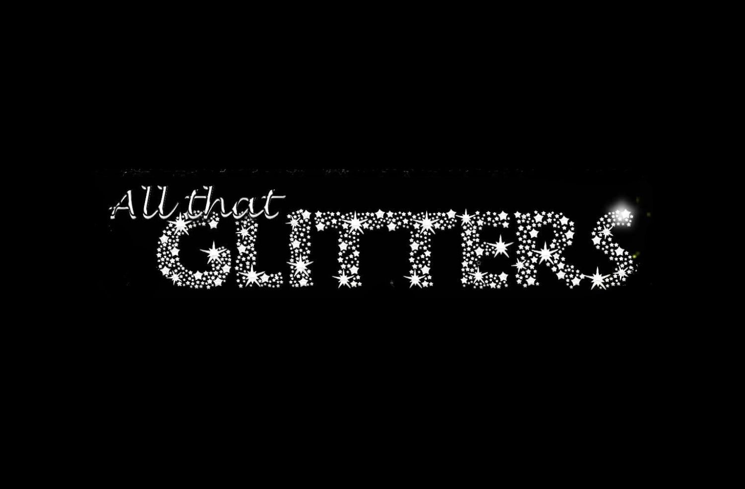 All That Glitters Freestyle